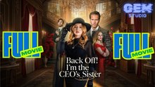 [HOT 2026] Back Off! I'm the CEO's Sister #dramabox | GEM GEM