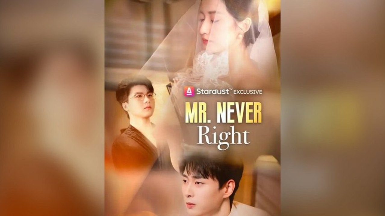 Mr. Never Right | Full Movie | Engsub | Mega Short Drama