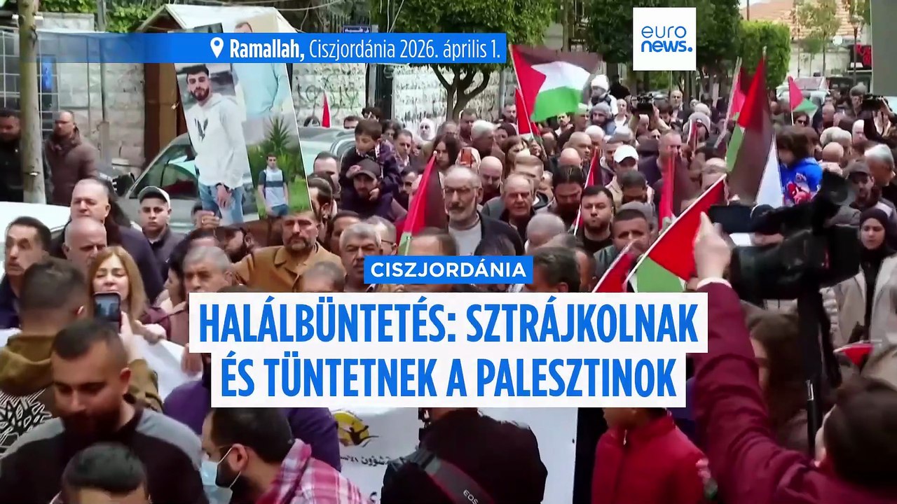 Halálbüntetés: sztrájkolnak a palesztinok Ciszjordániában az új izraeli törvény miatt