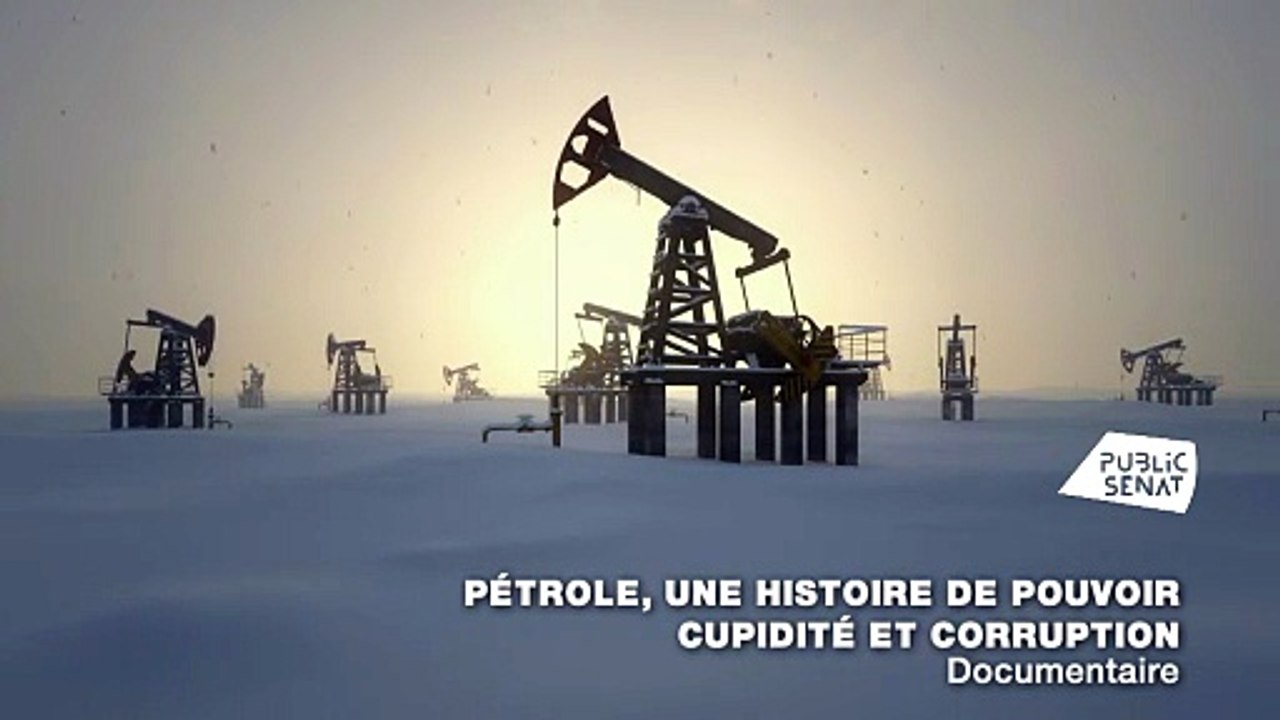 Pétrole, une histoire de pouvoir - Bande annonce