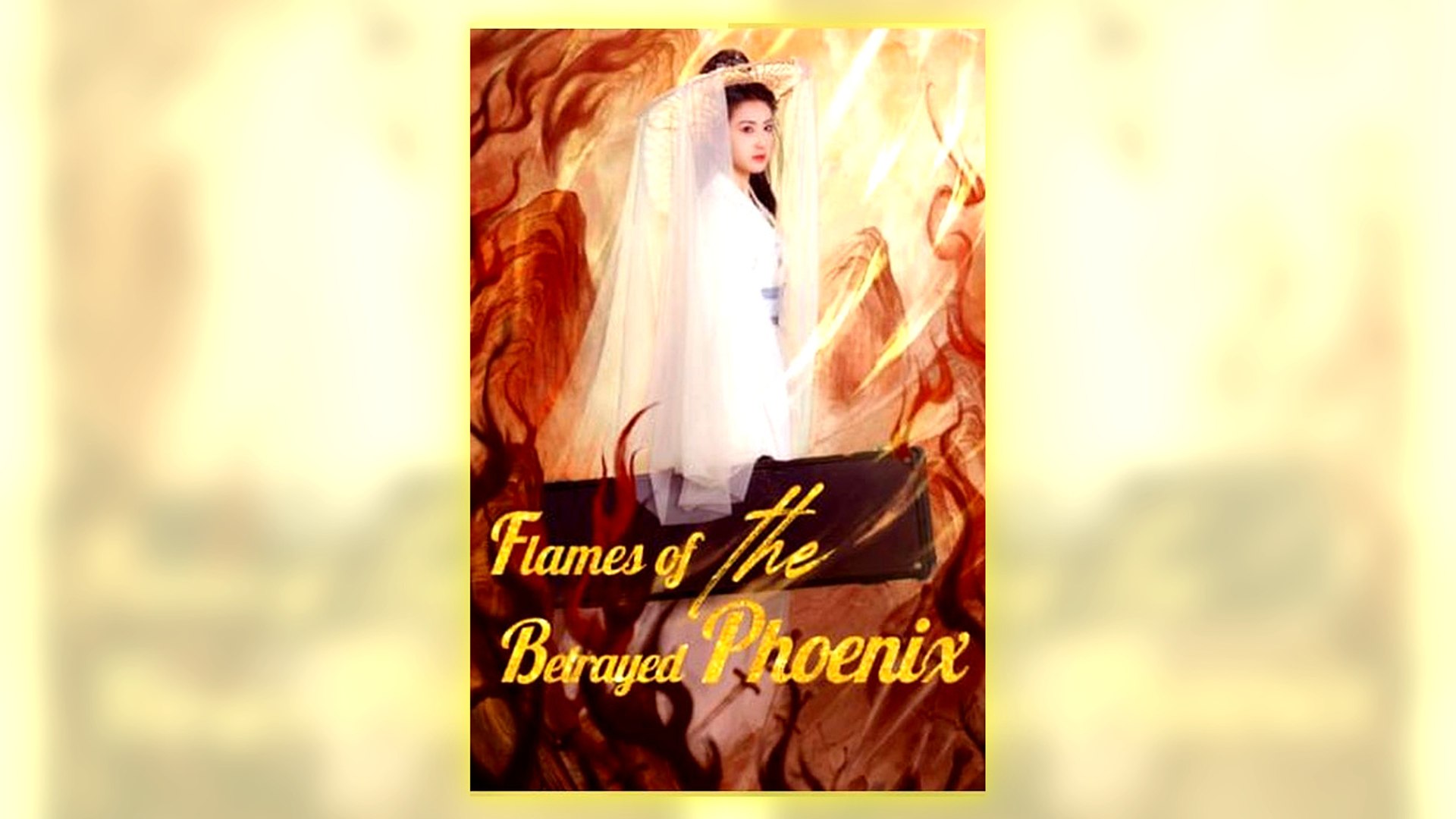 ⁣Flames Of The Betrayed Phoenix Full Hd