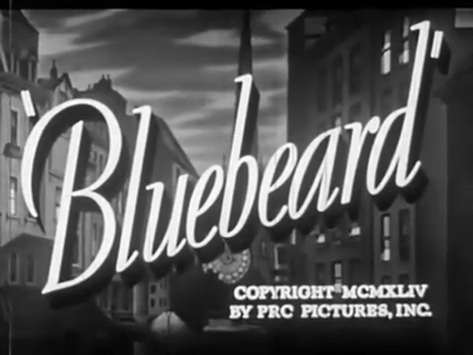 Bluebeard (1944) – John Carradine Paris Murder Thriller