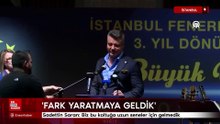 Sadettin Saran: Biz bu koltuğa uzun seneler için gelmedik