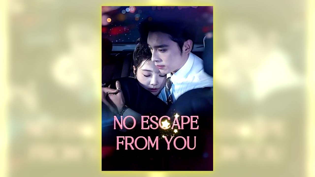 No Escape From You Full Hd