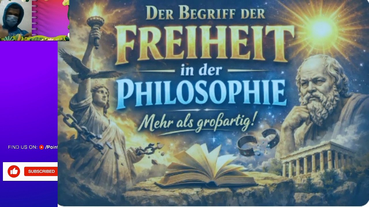 Der Begriff der Freiheit in der Philosophie (mehr als großartig)