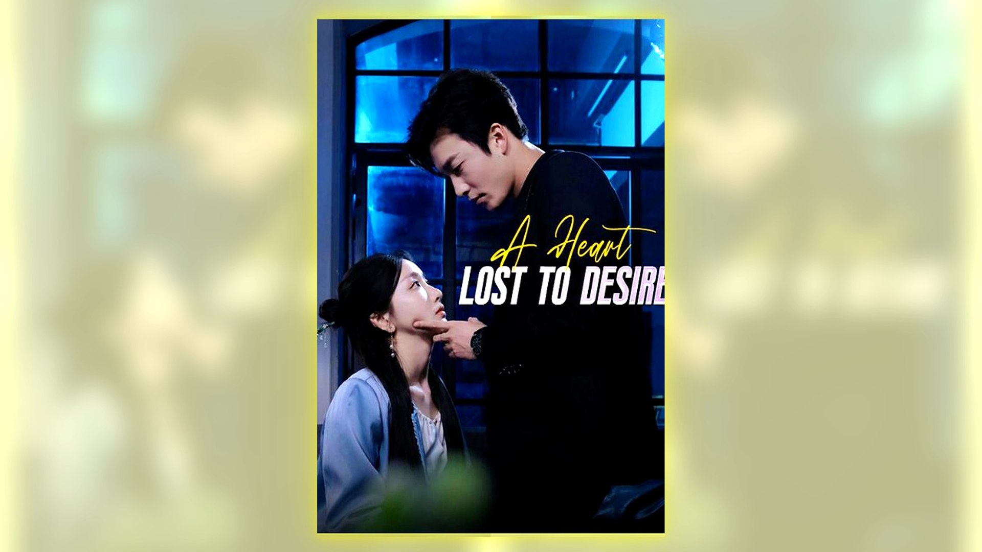 A Heart Lost To Desire Full Hd