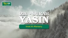 Murottal Al Qur'an - 036 - Surah Ya Sin - Imad Al Mansary