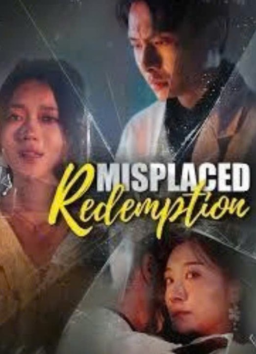 Misplaced Redemption Engsub