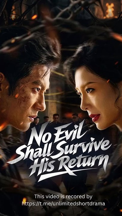 Engsub No Evil Shall Survive His Return