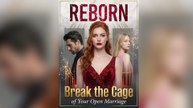 Reborn Break the Cage of Your Open Marriage - FULL EP 2026