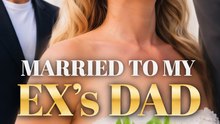 Married To My Ex's Dad