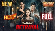 The Web of Betrayal Full HD Short Chinese Drama I Best Romantic ShortFilms Hot Emotional Dark CEO Romance New Series 2026