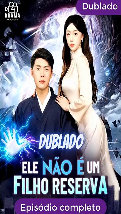 Dublado Pt Ele NãO É Um Filho Reserva SéRie Completa