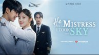 [🔥Hot 2026🔥] He Took A Mistress I Took The Sky - Full GS