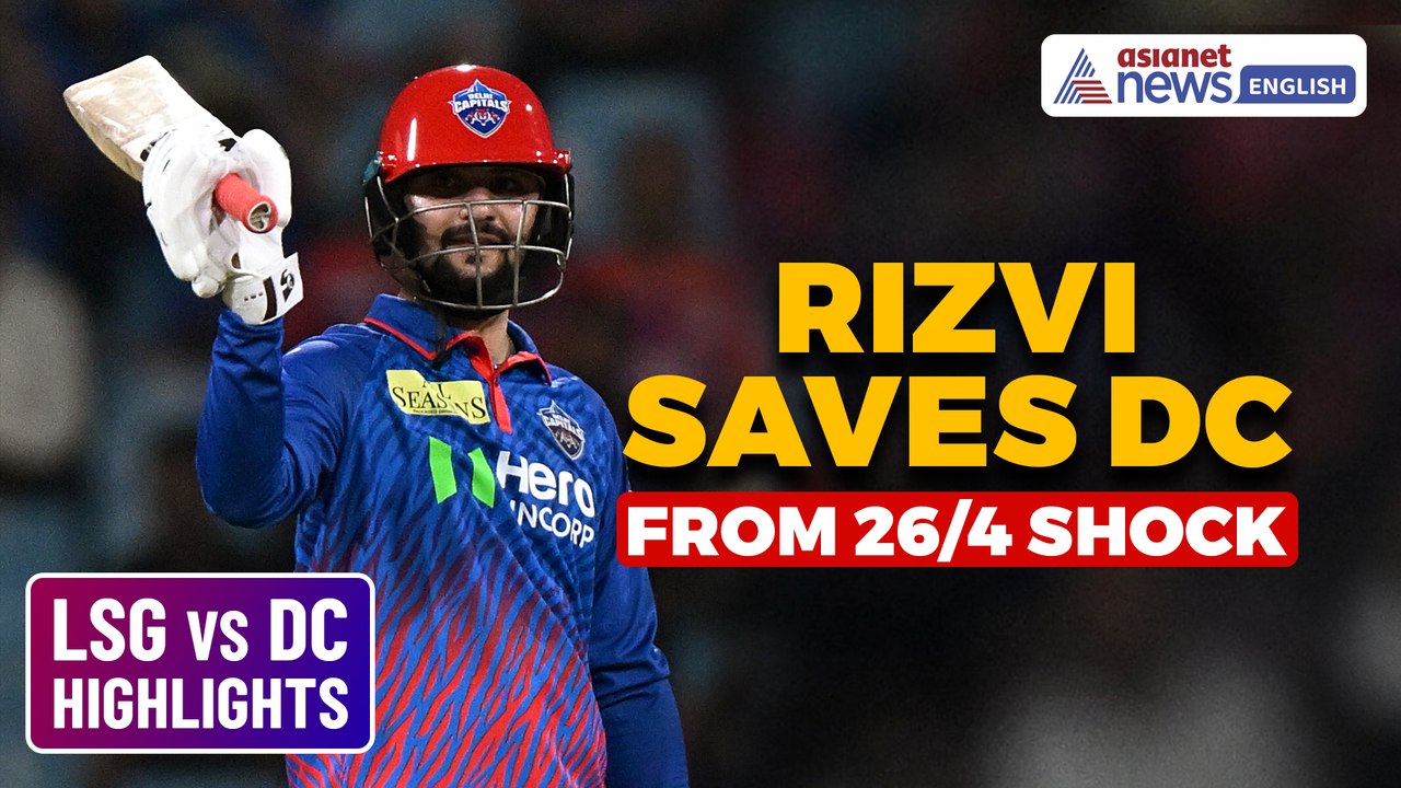LSG vs DC Highlights: Rizvi’s Heroics Stun Lucknow After Early Collaps