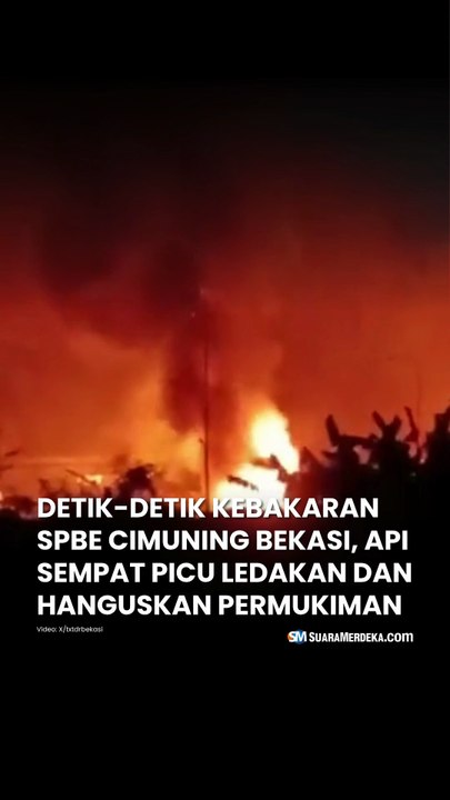Kebakaran SPBE Cimuning Bekasi Diduga Akibat Korsleting, Api Sempat Picu Ledakan dan Hanguskan Permukiman