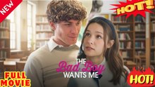 The Badboy Wants Me - Full HD Movie | English Sub