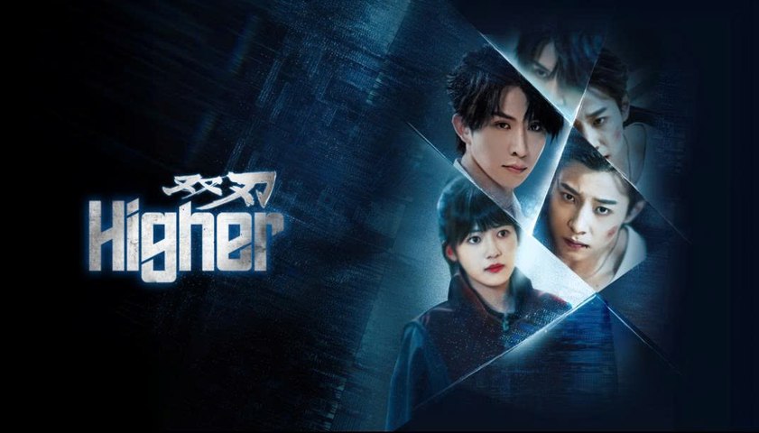 Higher (2025)  CDrama - Episode 23 - Eng Sub