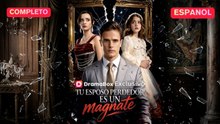 [Español] Tu esposo perdedor es un magnate (Versión completo)