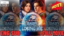 Baby, You Are Losing Me - Full Movie Experience (2026)
