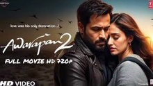 AWARAPAN 2 (2026)FULL MOVIE 720p BOLLYWOOD NEW HINDI SUPERHIT BLOCKBUSTER MOVIE HD DRAMA ROMANCE THRILLER ADVENTURE ALL TIME BLOCKBUSTER DHURANDHAR 2 BLOCKBUSTER OF BOLLYWOOD EMRAAN HASHMI DISHA PATANI NEW SUPERHIT MOVIE