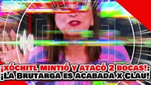 🔥🚨¡XÓCHITL MINTIÓ PARA ATACAR 2 BOCAS! ¡LA NARKO BRUTARGA XÓCHITL es ACABADA por la PRESIDENTA!