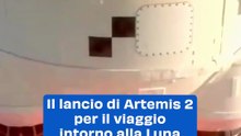 Il lancio di Artemis 2 per il viaggio intorno alla Luna