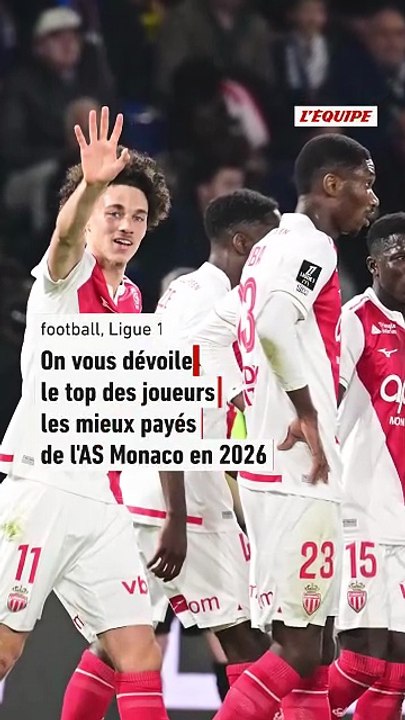 Les salaires de la Ligue 1 2026 : le top 5 des plus gros salaires de Monaco - Foot - Les salaires de la Ligue 1 2026