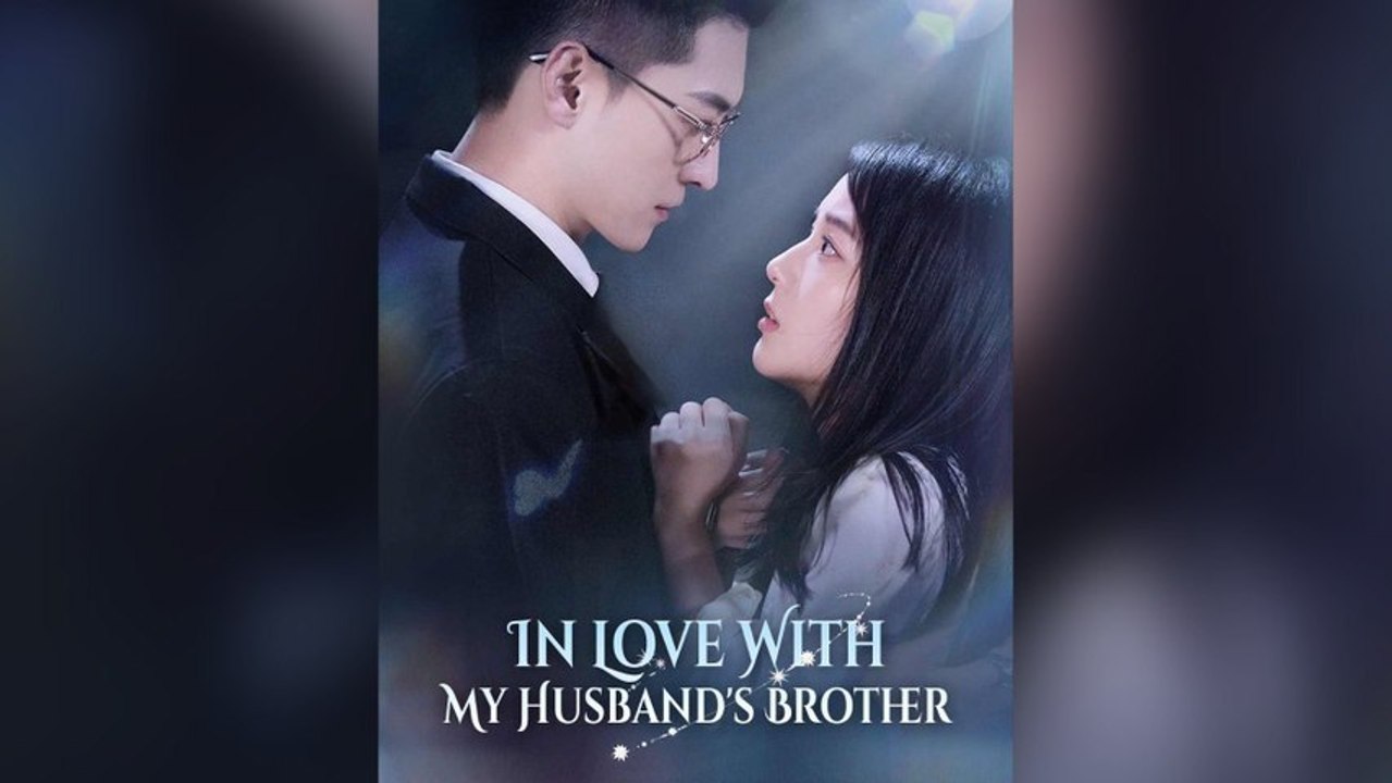 In Love With My Husband's Brother