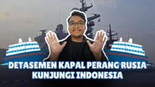 ​Bawa Kapal Selam Canggih, Detasemen Kapal Perang Rusia Kunjungi Indonesia-World In Minute