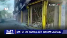 Serangan Terlihat di Dekat Kantor Eks Kedubes AS di Teheran | SAPA SIANG