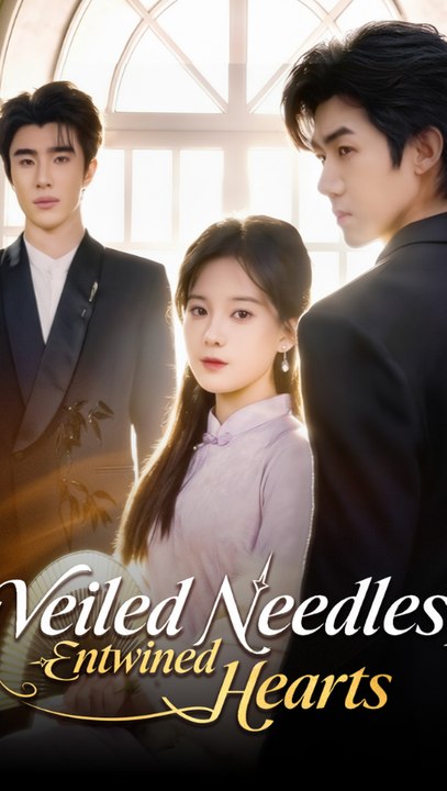 Veiled Needles, Entwined Hearts - Agujas Veladas, Corazones Entretejidos – Amor y Venganza (Episodio Completo, Doblado)