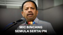 PAS terajui PN, MIC kena bincang semula dengan akar umbi, kata presiden