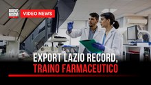Export Lazio record, traino farmaceutico