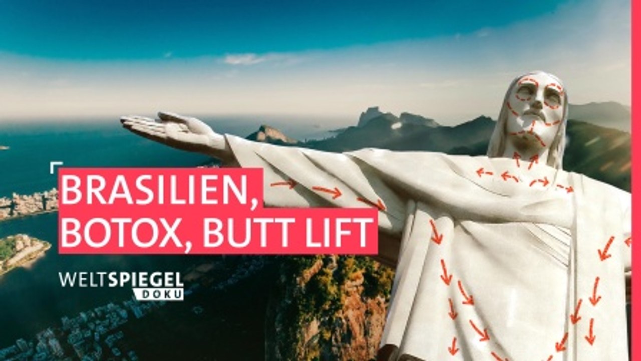 Brasilien, Botox, Butt Lift · Alles für die Schönheit