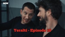 Yeralti - Episode 10