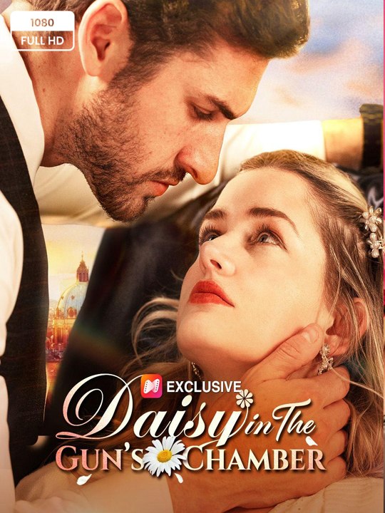 💥 FULL MOVIES - Daisy in the Gun's Chamber ENGLISH SUB (2026)
