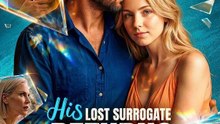 HIS LOST SURROGATE RETURNS – Full HD Movie