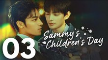 Sammys Childrens Day (2026) Ep 3 – Full Episode