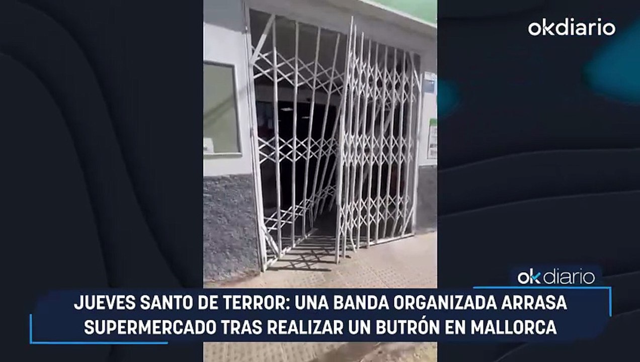 Jueves Santo de terror: una banda organizada arrasa supermercado tras realizar un butrón en Mallorca