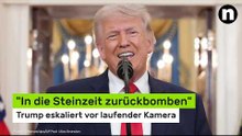 "In die Steinzeit zurückbomben" - Trump eskaliert vor laufender Kamera