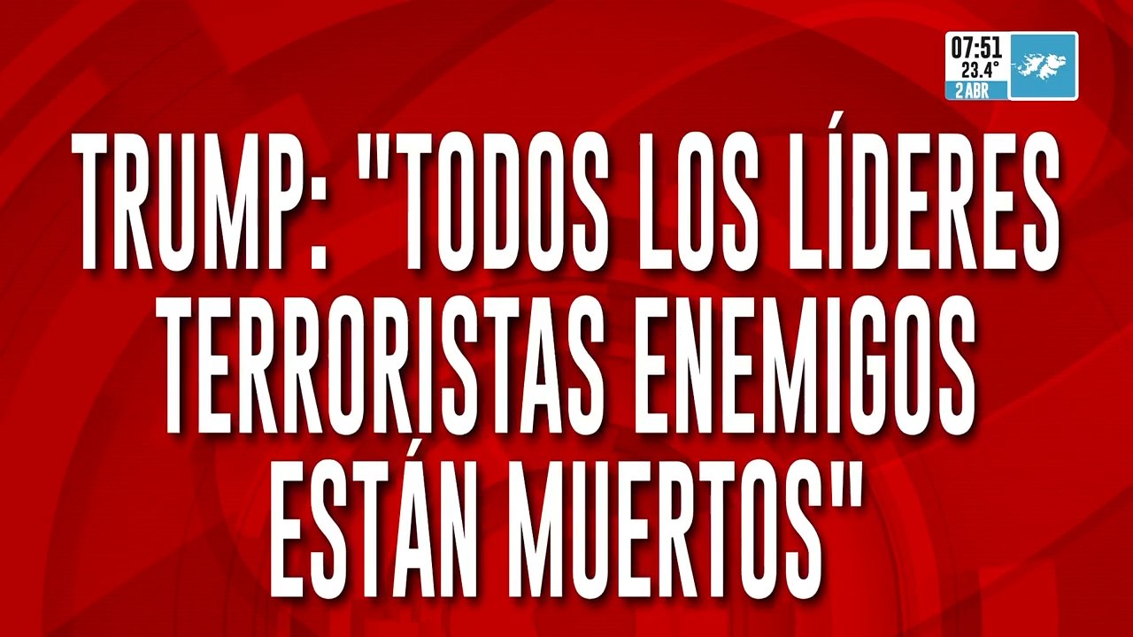 Guerra en Medio Oriente: Trump aseguró que todos los líderes terroristas están muertos