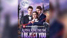 Alpha King, This Time I Reject You Ep