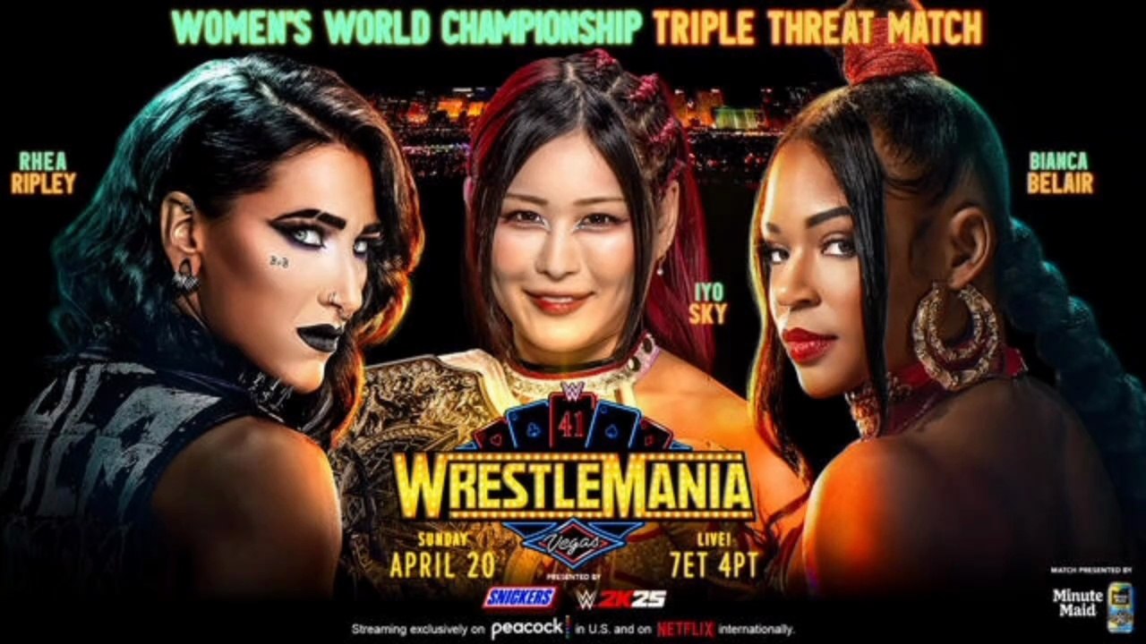 WWE WrestleMania 41 - Iyo Sky vs Bianca Belair vs Rhea Ripley (Triple Threat Match, Women's World Championship)