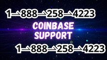 [Complete Guide] Coinbase Customer Support Phone Number & Contact Options