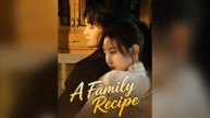 A Family Recipe Full Chinese Drama