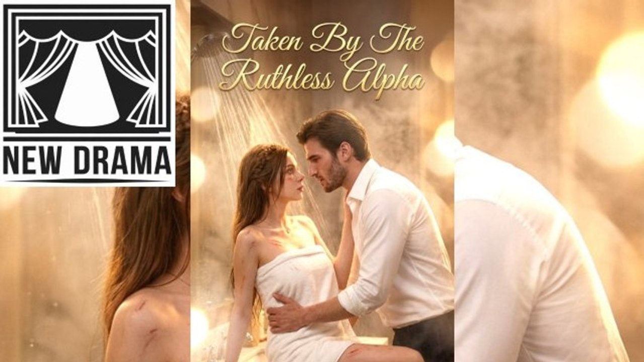 Taken By The Ruthless Alpha 🏆 Mini Series 2026 🧡☑️🔥 1103 1703 2488G