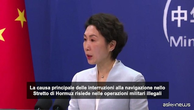 Cina: operazioni militari Usa-Israele causa principale blocco Hormuz