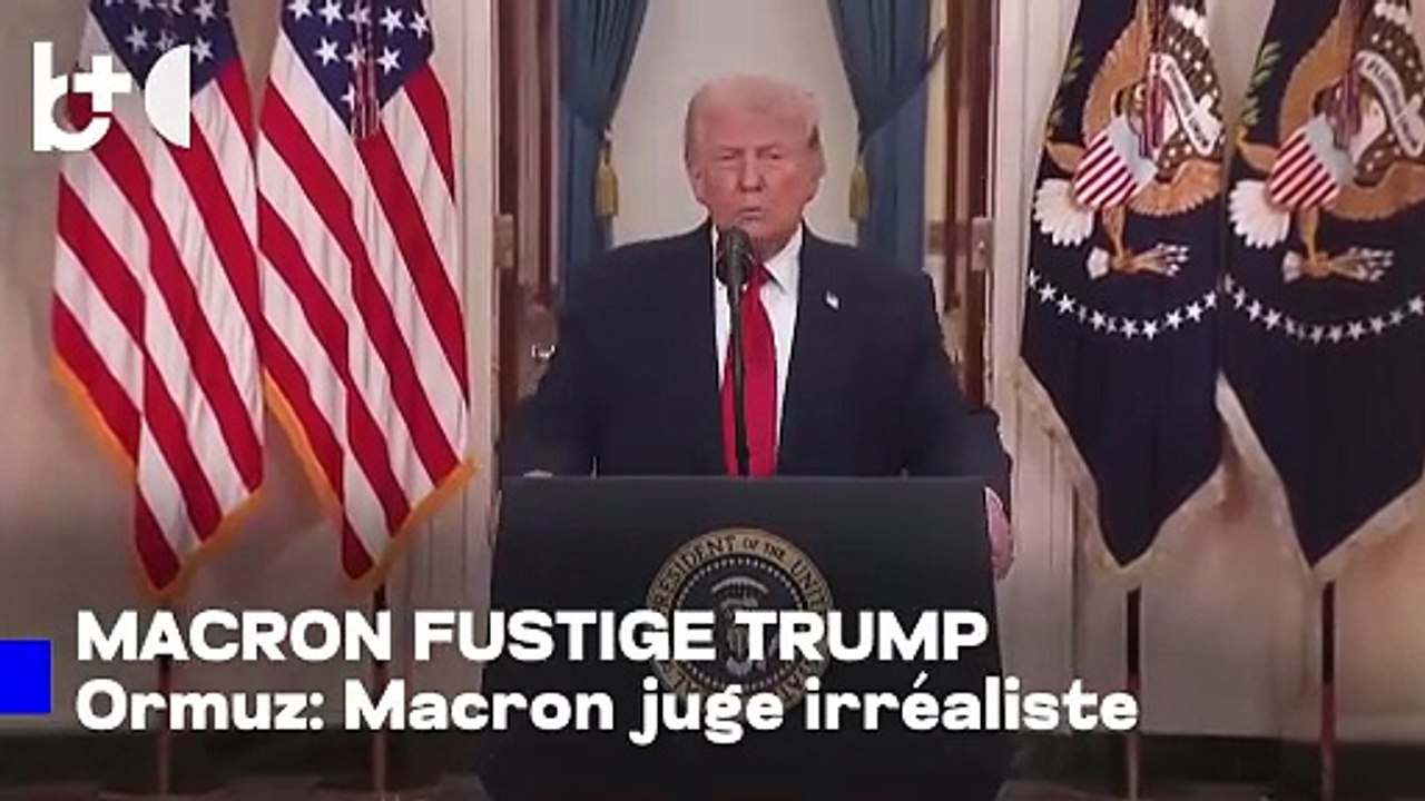 Macron critique Trump : l'appel à débloquer le détroit d'Ormuz est « irréaliste »