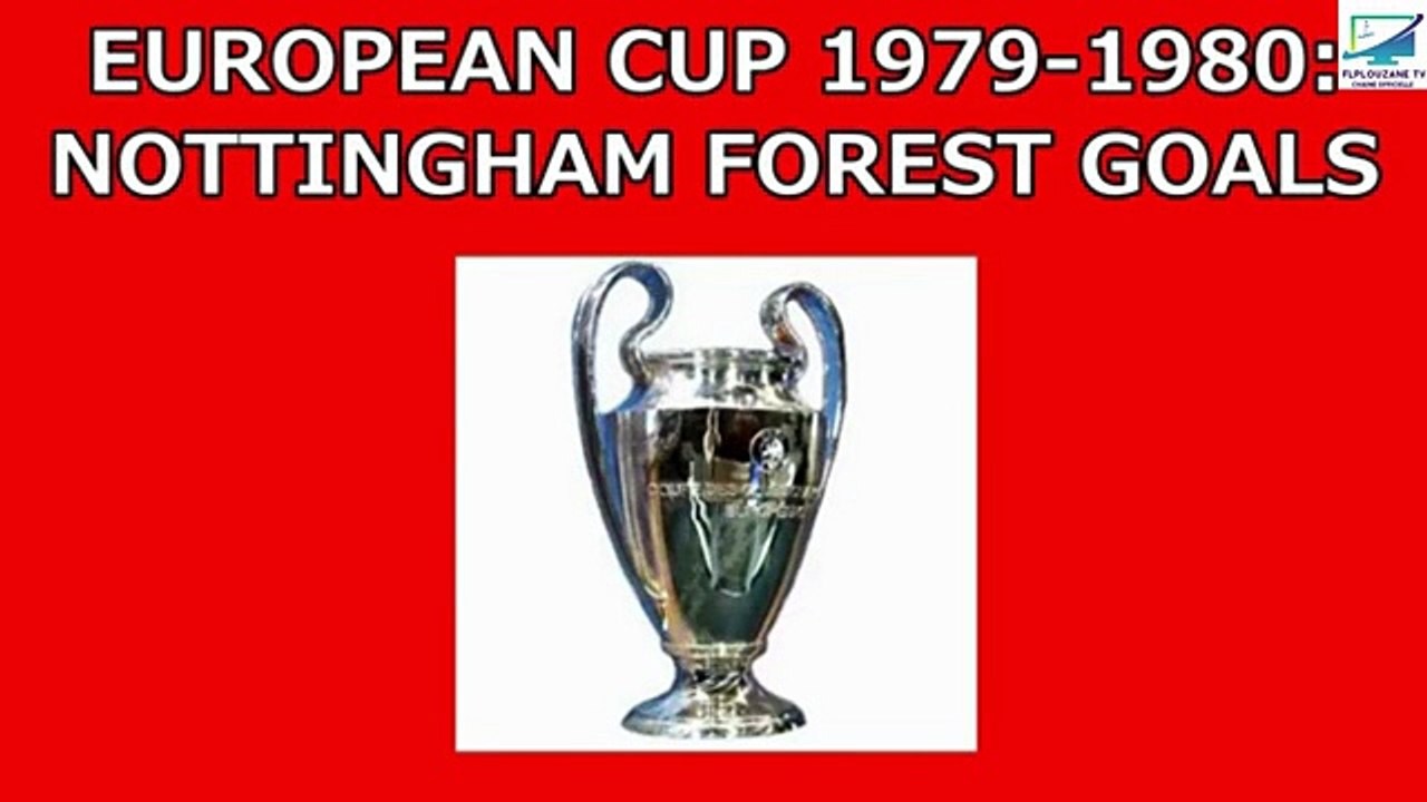 Football : 1979-1980 European Cup Nottingham Forest FC All Goals (Road to Victory)